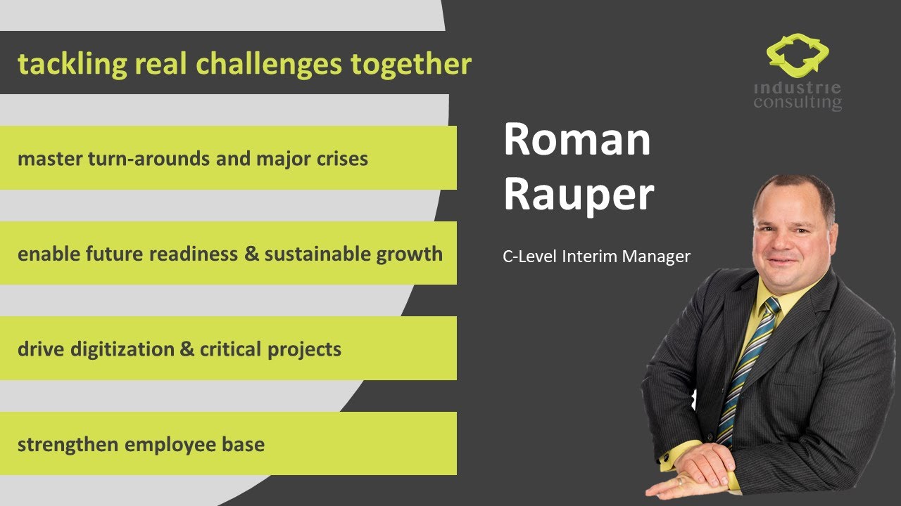 Roman Rauper - Interim Executive - tackling real problems