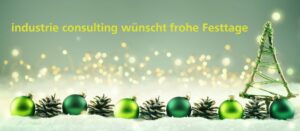 industrie consulting wünscht frohe Festtage